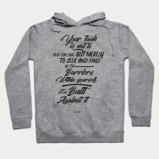 Rumi Quote on Love - Typography Hoodie